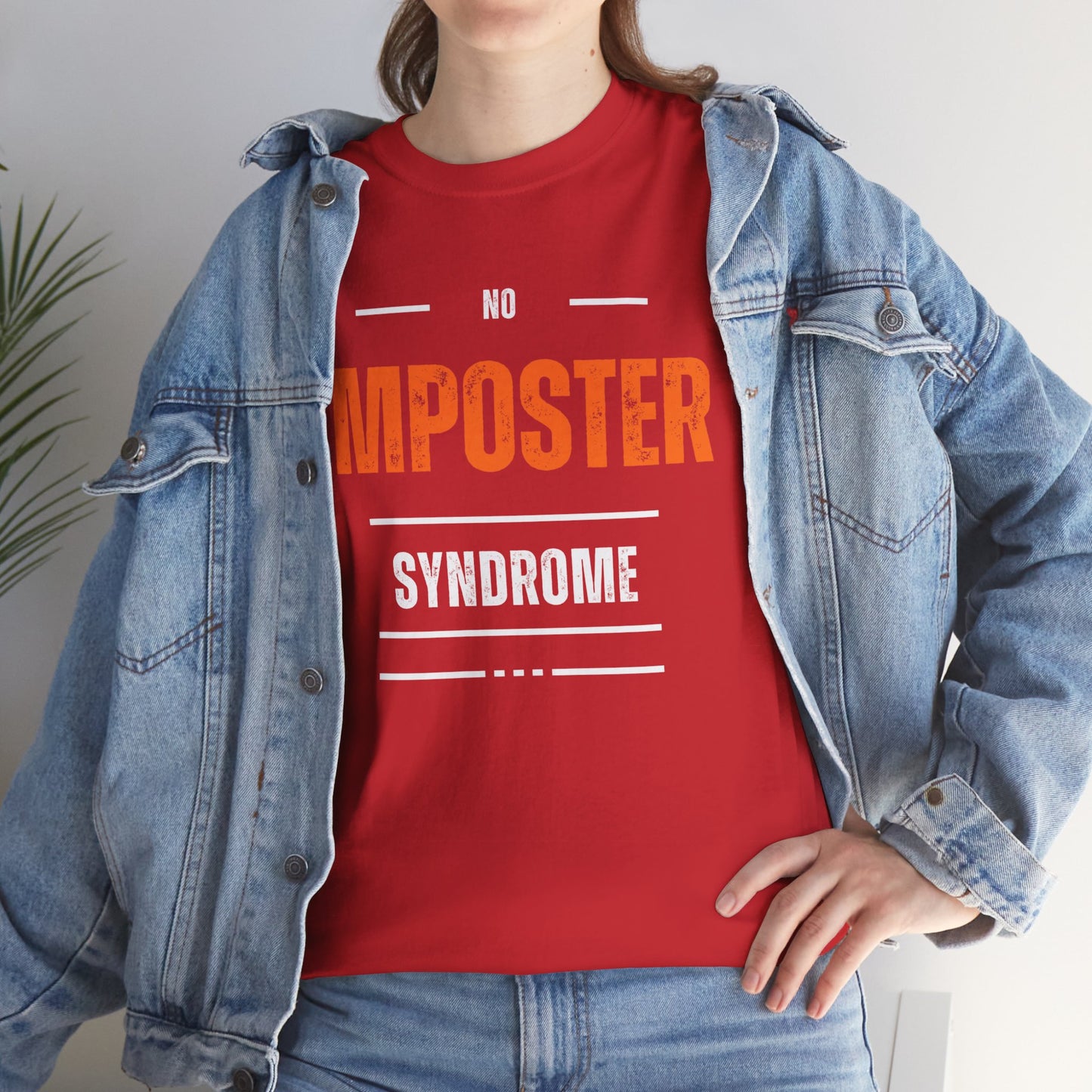 No Imposter Syndrome Women's & Men's T-Shirt