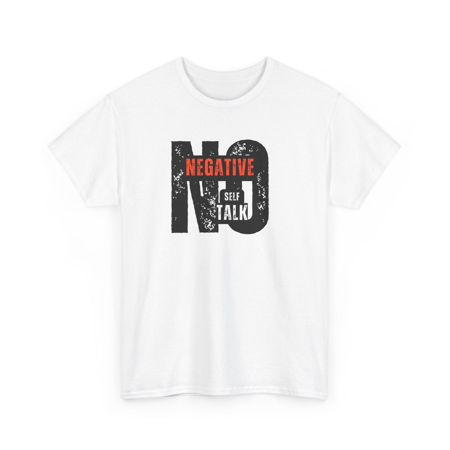 No Negative Self Talk Women's & Men's T-Shirt