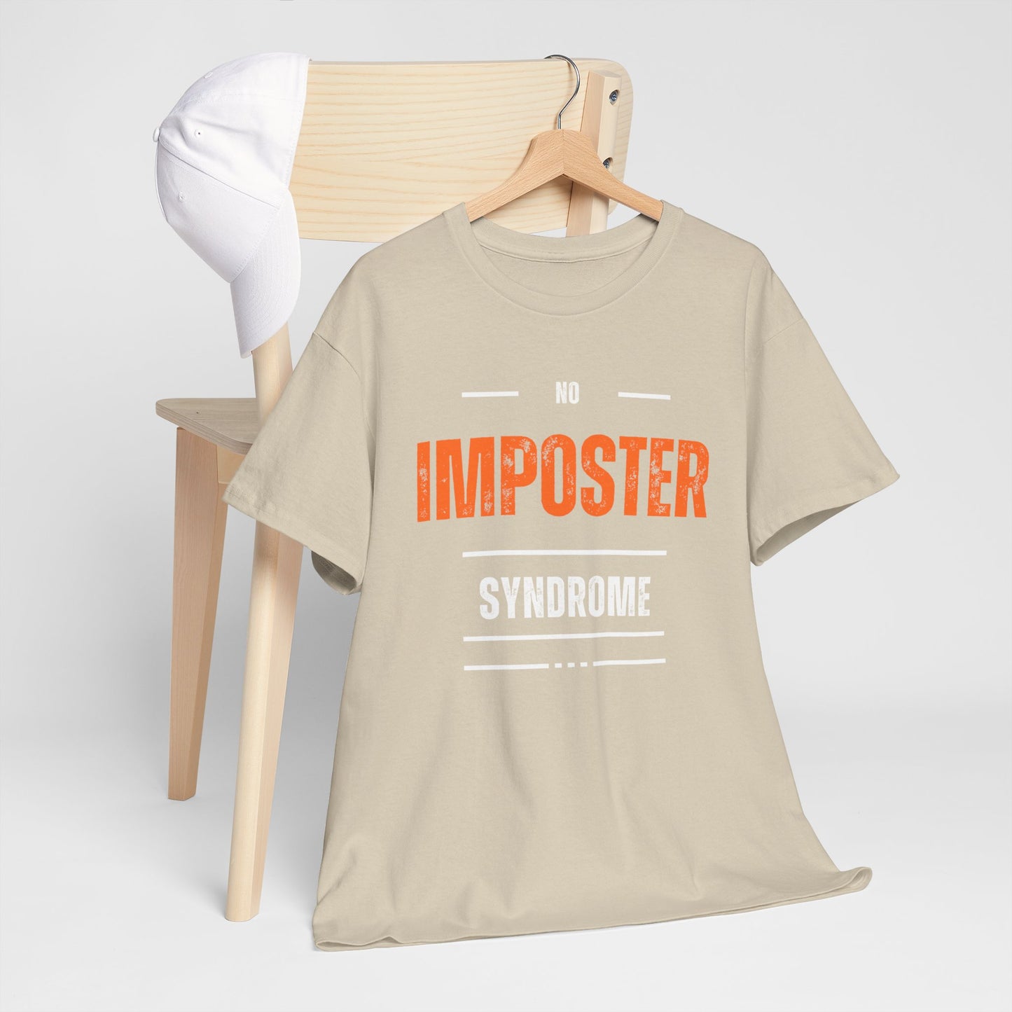 No Imposter Syndrome Women's & Men's T-Shirt