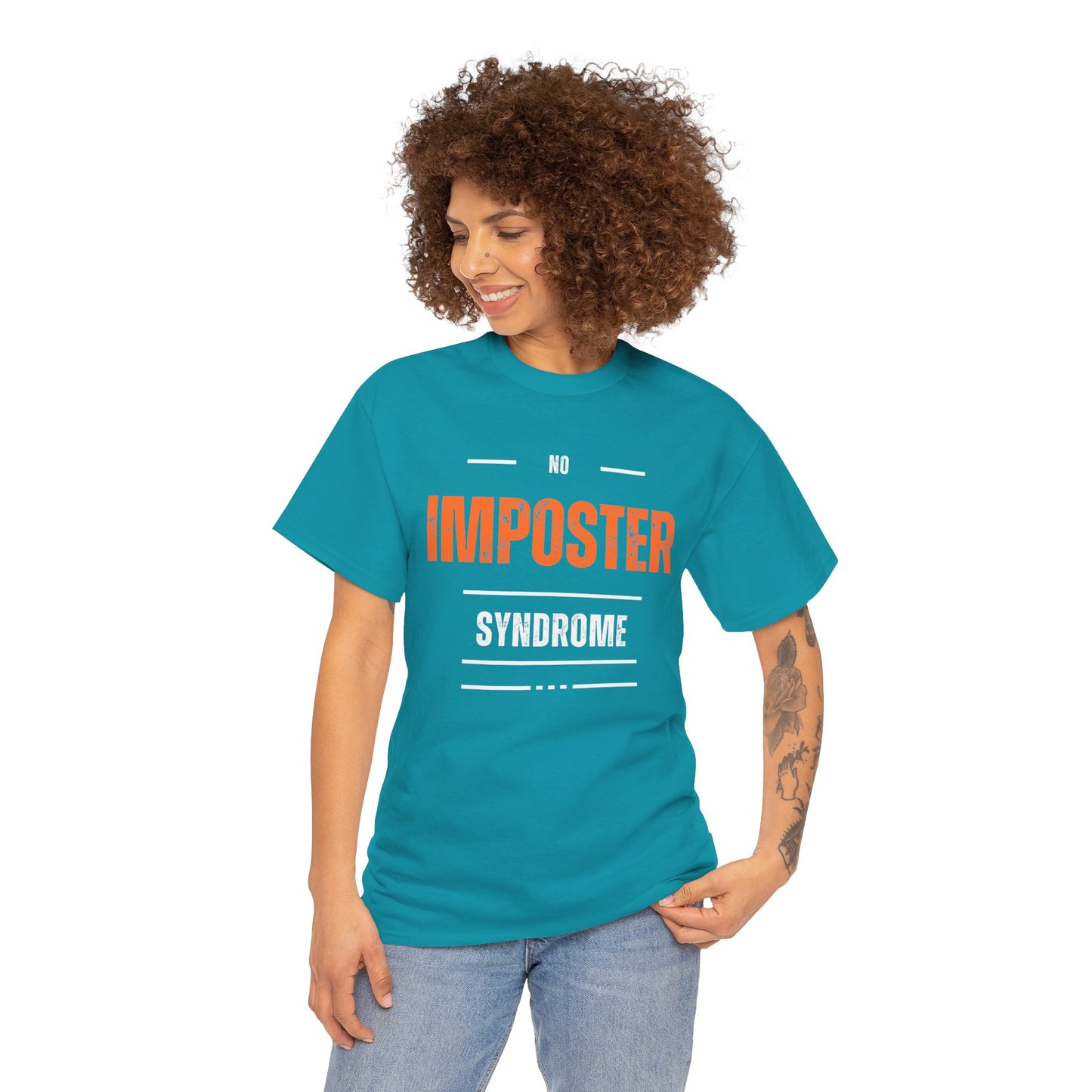 No Imposter Syndrome Women's & Men's T-Shirt
