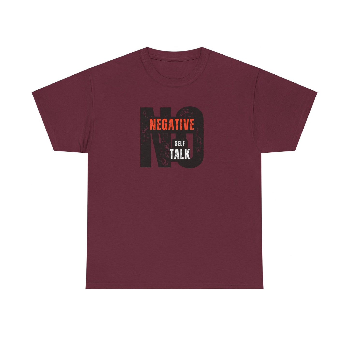 No Negative Self Talk Women's & Men's T-Shirt