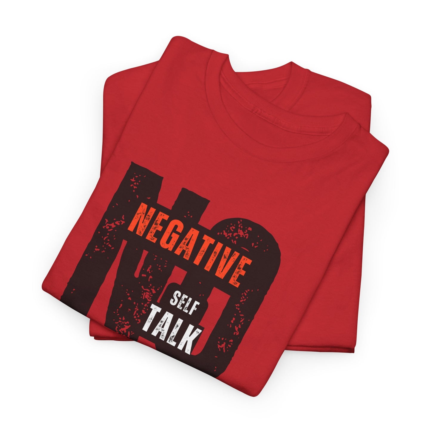 No Negative Self Talk Women's & Men's T-Shirt