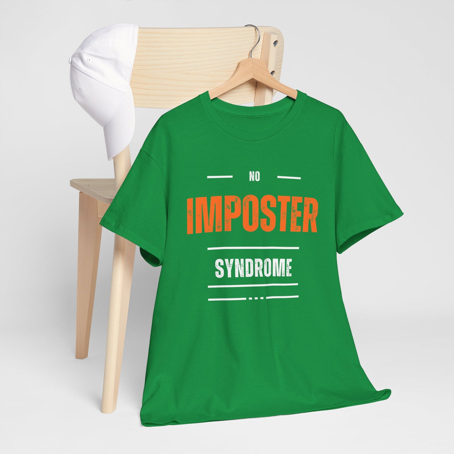 No Imposter Syndrome Women's & Men's T-Shirt